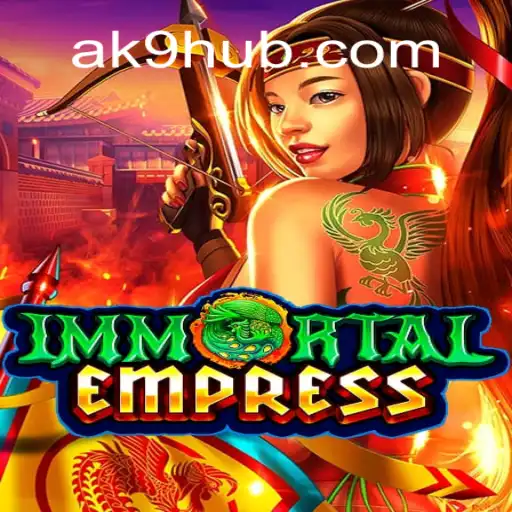 Descubra o Fascinante Mundo de ImmortalEmpress no AK9.GAME